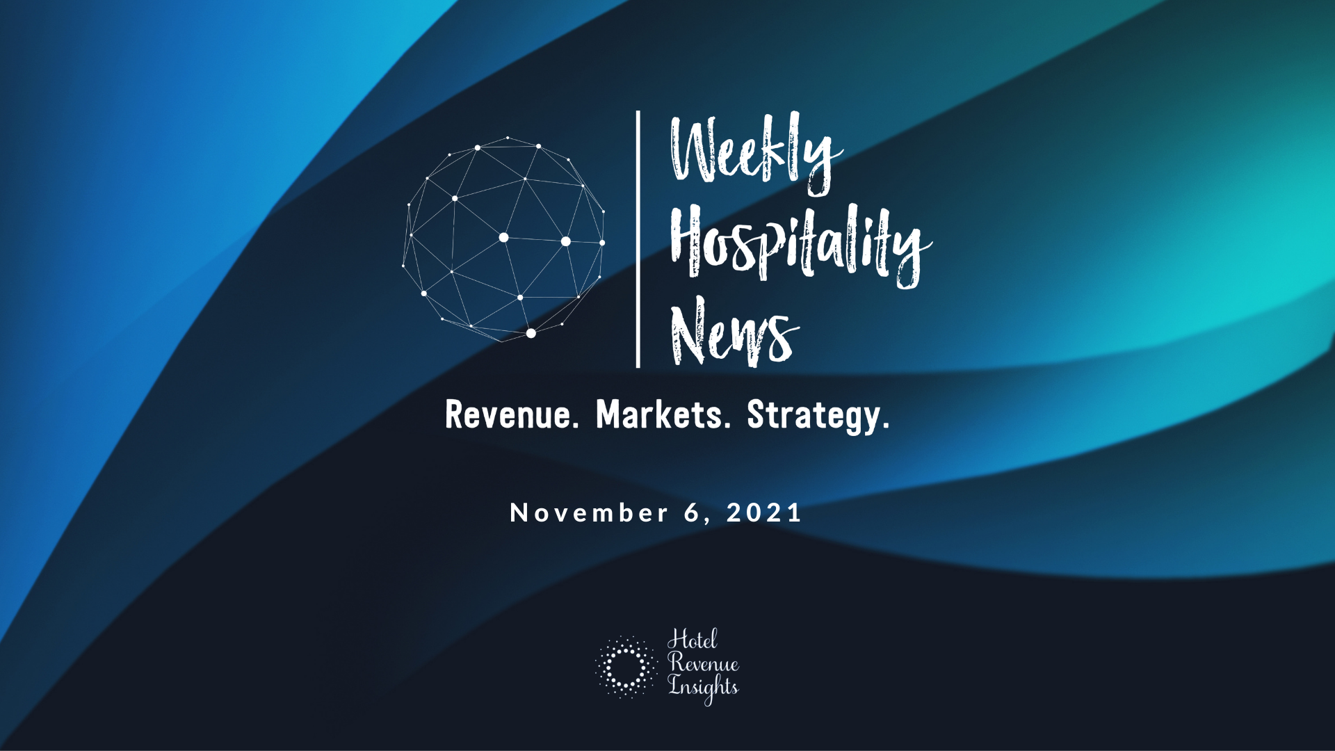 Weekly Insights. November 6, 2021