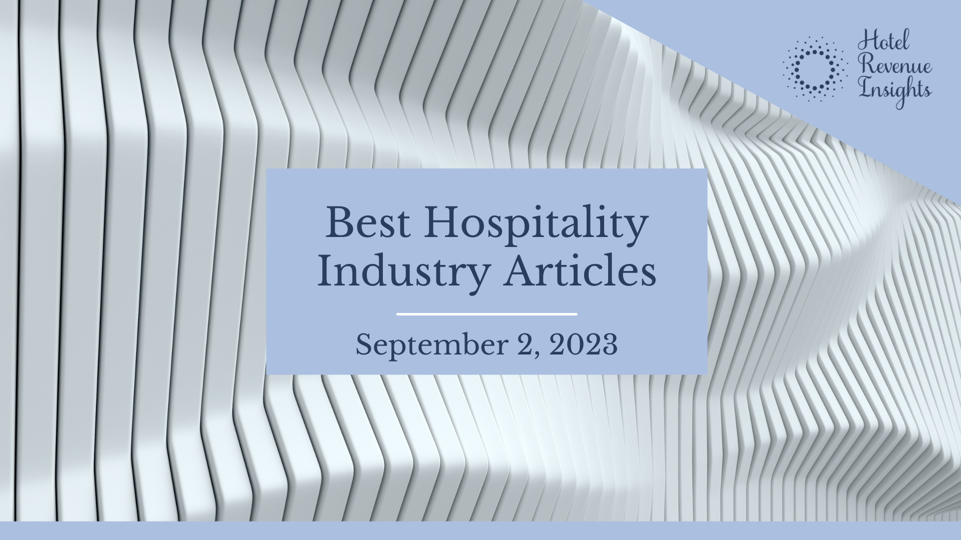 Weekly Insights. September 2, 2023