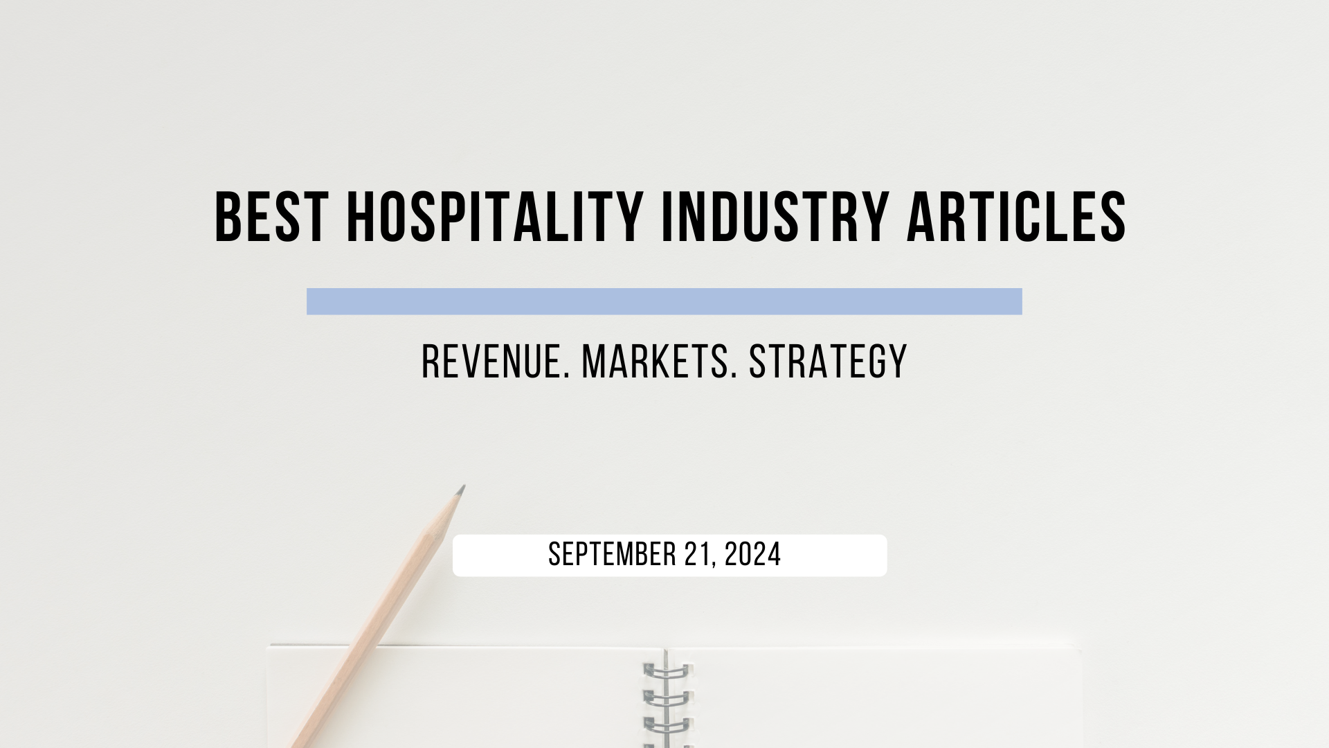 Weekly Insights. September 21, 2024