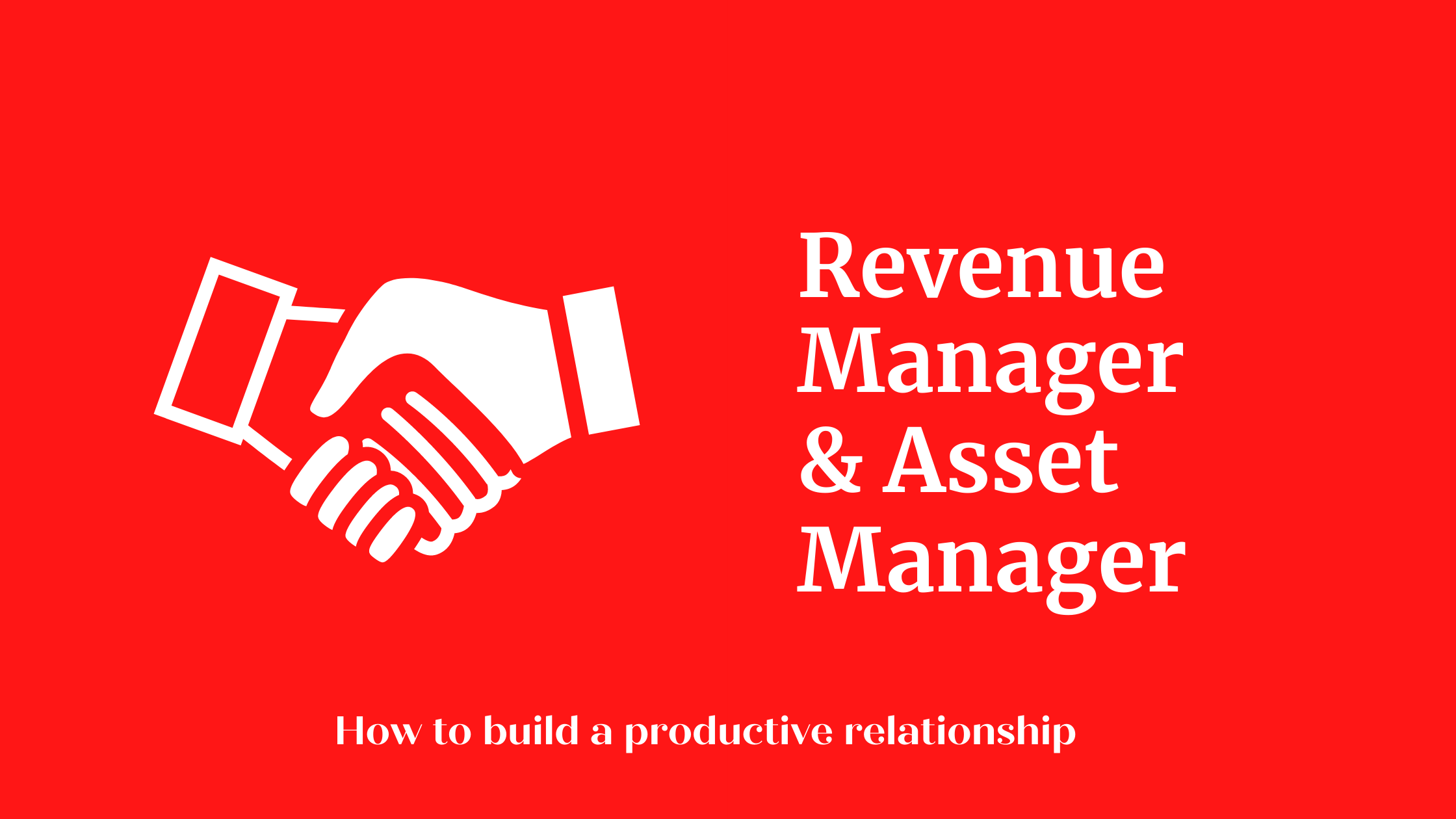 How can a revenue manager build a productive relationship with a hotel asset manager?
