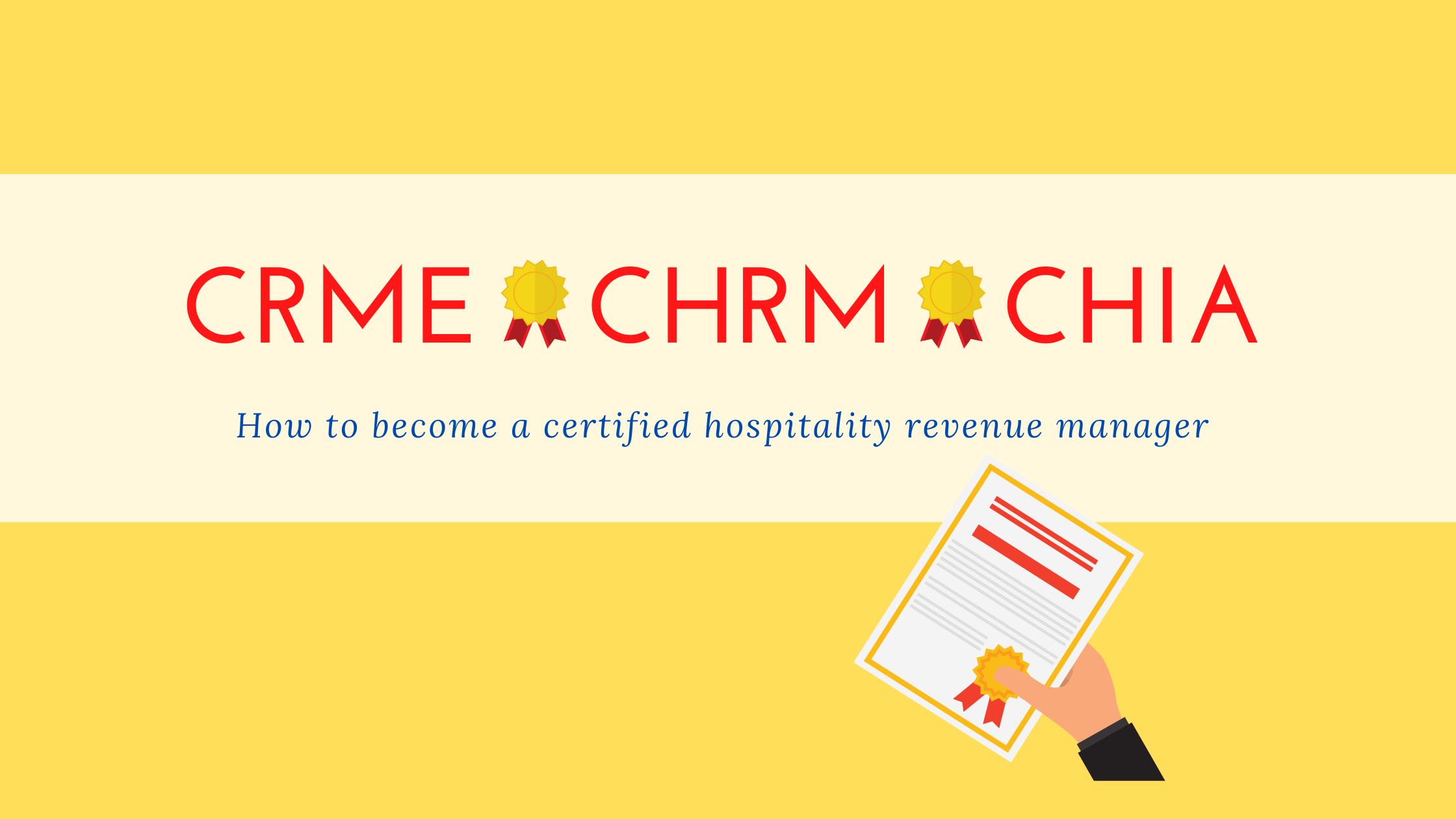 CRME, CHRM, CHIA: How to become a certified hospitality revenue manager