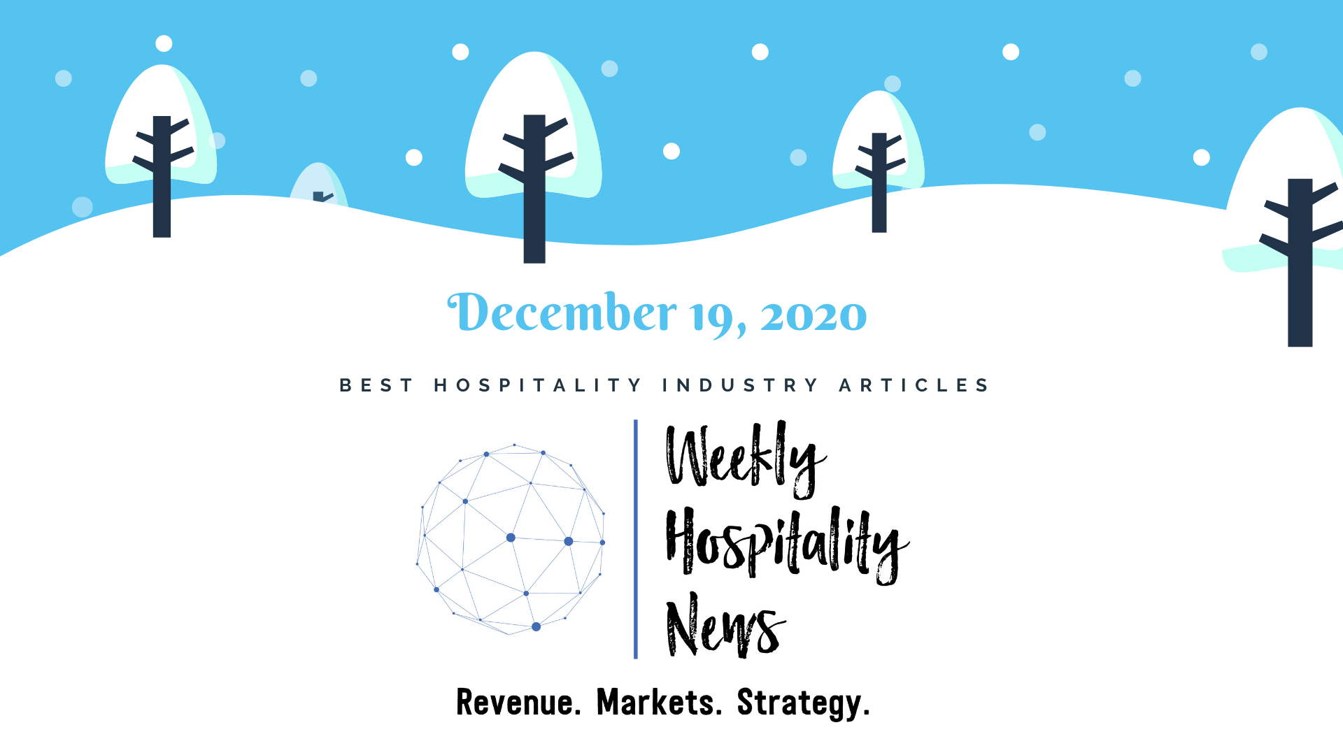 Weekly Insights. December 19, 2020.