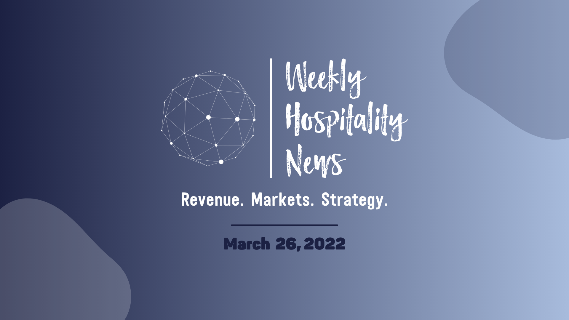 Weekly Insights. March 26, 2022