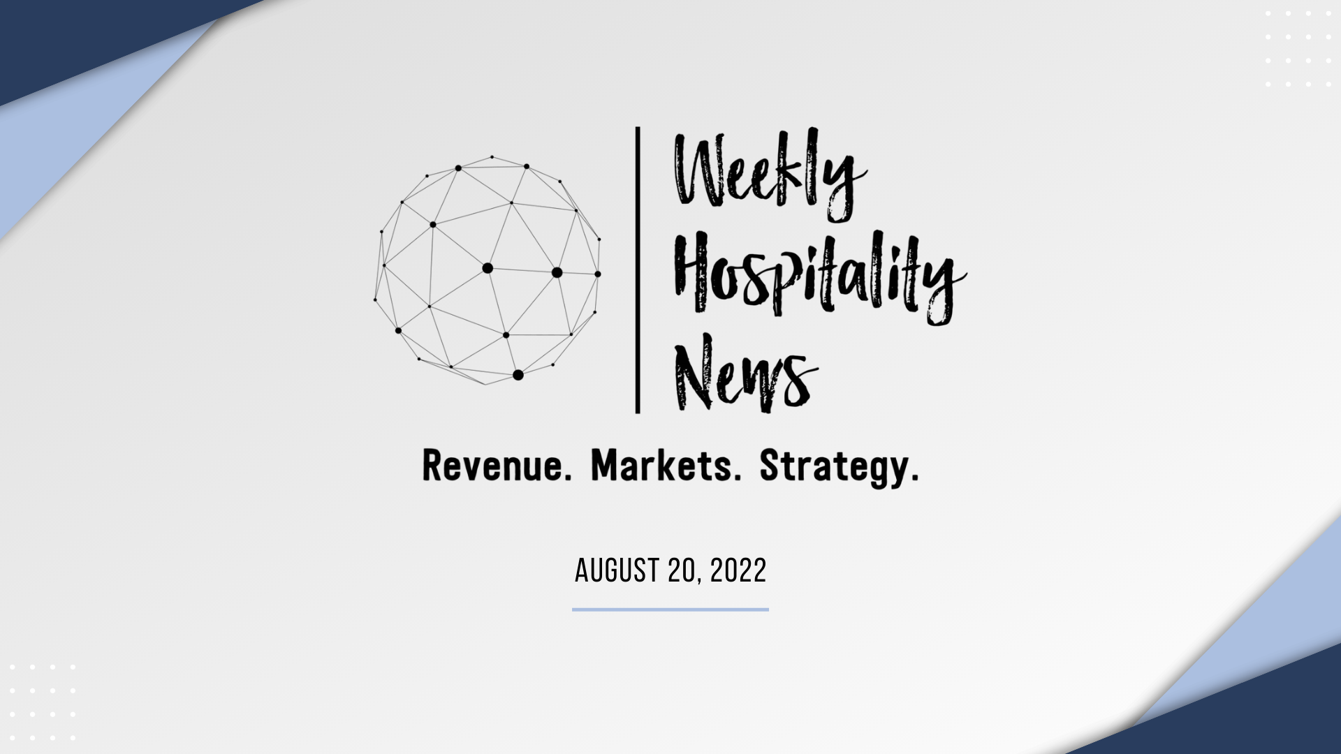 Weekly Insights. August 20, 2022