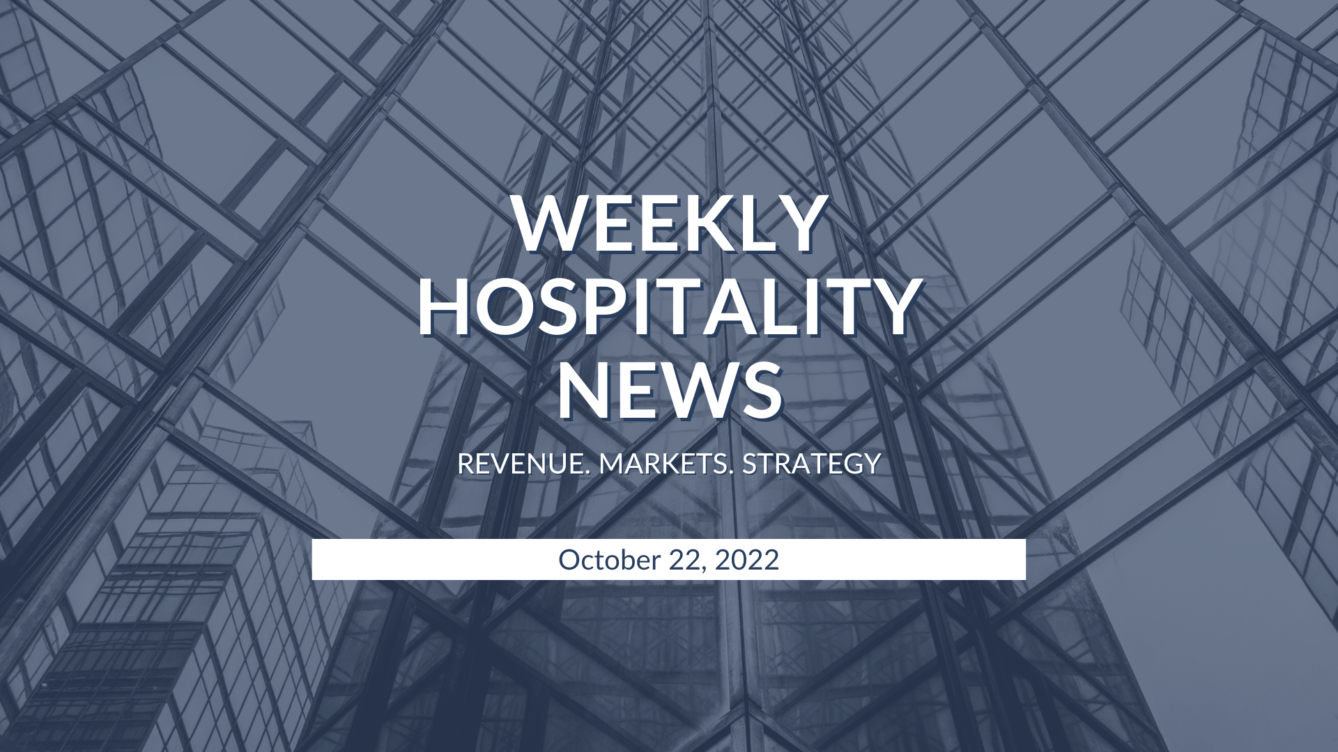 Weekly Insights. October 22, 2022
