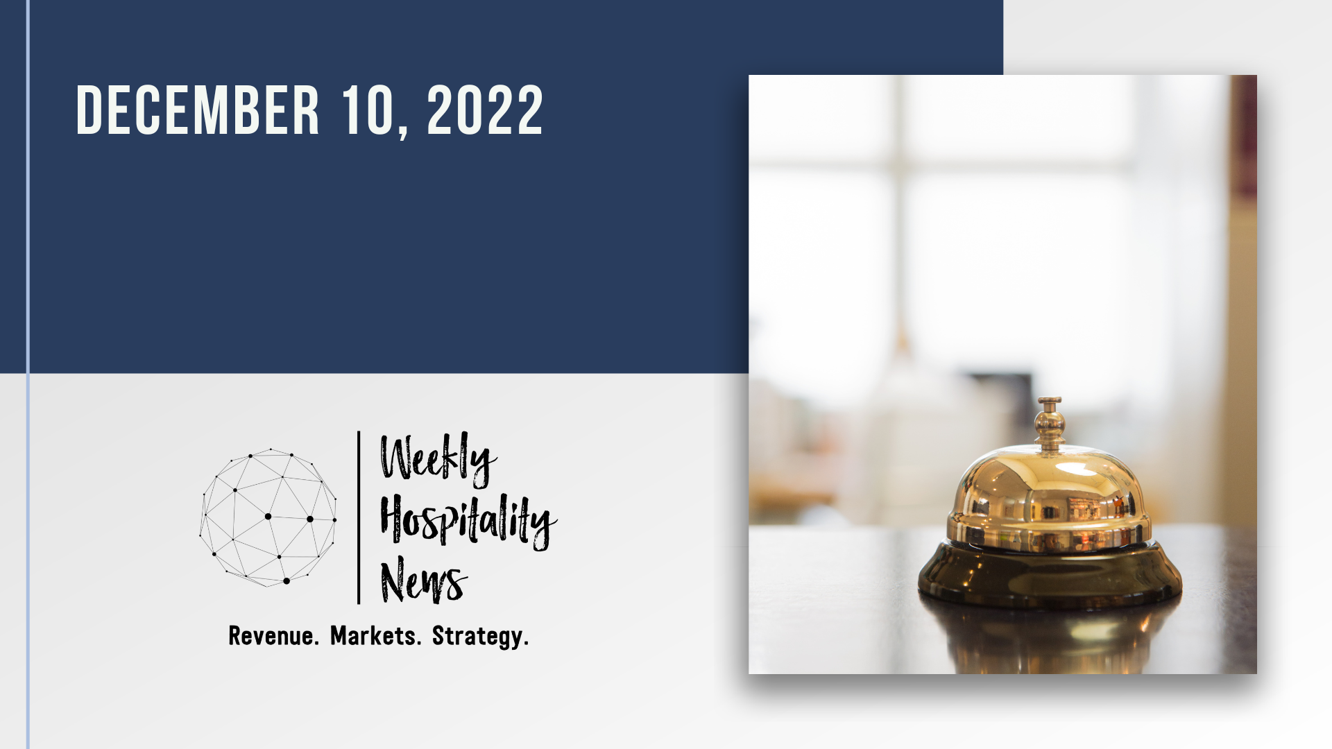 Weekly Insights. December 10, 2022